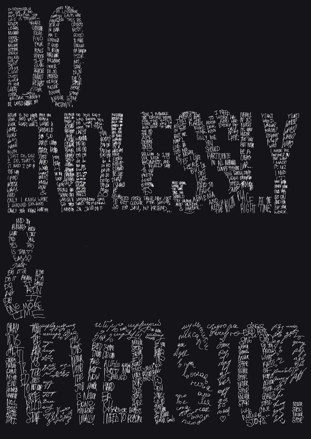 Do Endlessly—a black poster filled edge to edge with dense, handwritten typography.